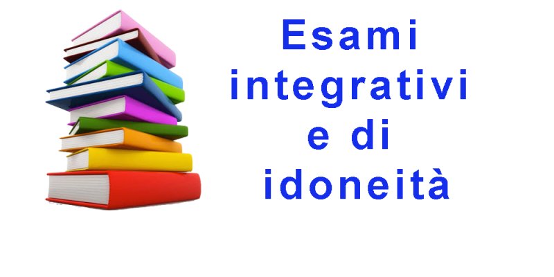 Calendario esami integrativi e di idoneità 